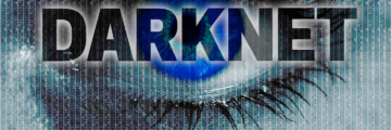 Darknet – Der dunkle Teil des Internet